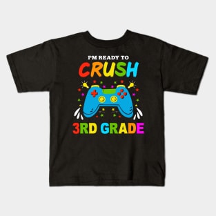 I'm Ready to Crush Kindergarten 3rd Grade Game Over Kids T-Shirt